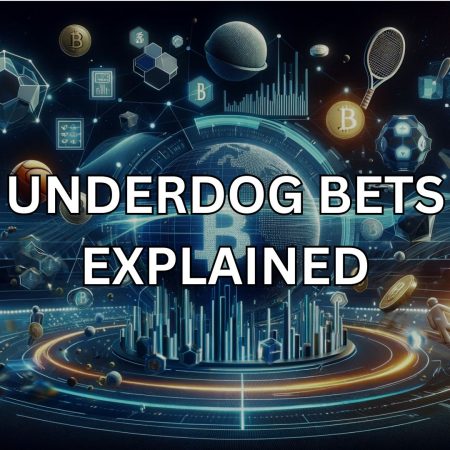 Underdog Bets Explained